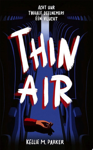 Thin Air Acht uur. Twaalf deelnemers. Eén vlucht