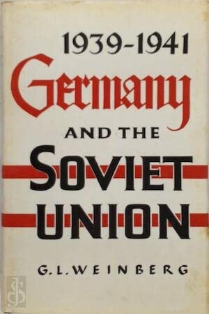 Germany and the Soviet Union 1939-1941,