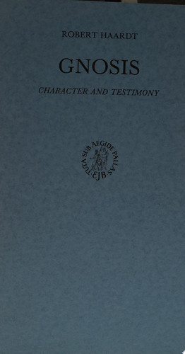 Gnosis Character and Testimony
