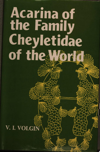 Acarina of the Family Cheyletidae of the World
