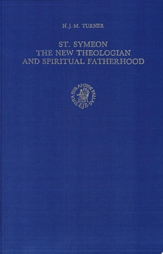 St. Symeon The New Theologian and Spiritual Fatherhood