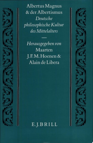 Albertus Magnus Und Der Albertismus Deutsche Philosophische Kultur Des Mittelalters
