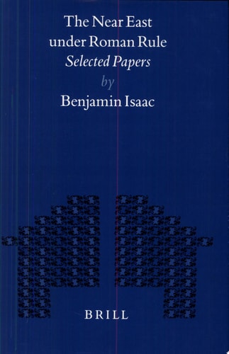 The Near East Under Roman Rule Selected Papers