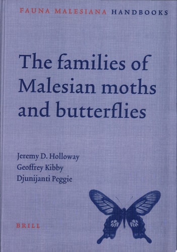 The Families of Malesian Moths and Butterflies