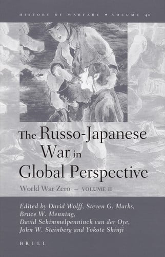 The Russo-Japanese War in Global Perspective World War Zero