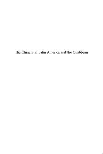 The Chinese in Latin America and the Caribbean
