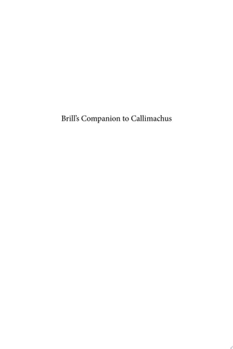 Brill's Companion to Callimachus