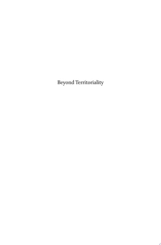 Beyond Territoriality Transnational Legal Authority in an Age of Globalization