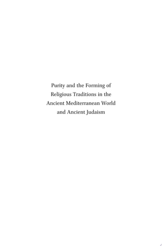 Purity and the Forming of Religious Traditions in the Ancient Mediterranean World and Ancient Judaism