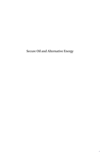 Secure Oil and Alternative Energy The Geopolitics of Energy Paths of China and the European Union