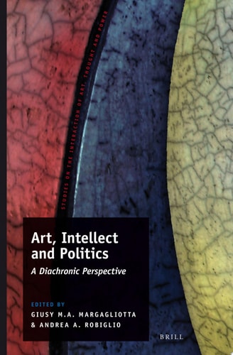 Art, Intellect and Politics A Diachronic Perspective
