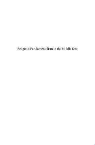 Religious Fundamentalism in the Middle East A Cross-National, Inter-Faith, and Inter-Ethnic Analysis