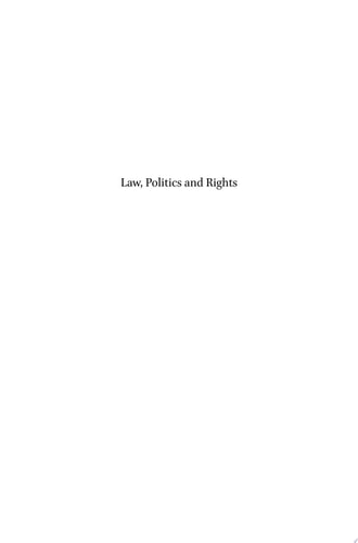 Law, Politics and Rights Essays in Memory of Kader Asmal