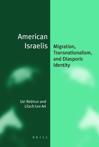 American Israelis Migration, Transnationalism, and Diasporic Identity