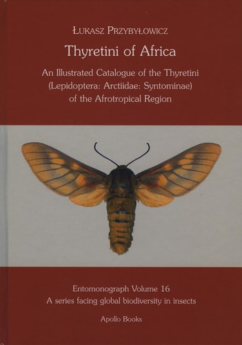 Thyretini of Africa - An Illustrated Catalogue of the Thyretini (Lepidoptera: Arctiidae: Syntominae) of the Afrotropical Region