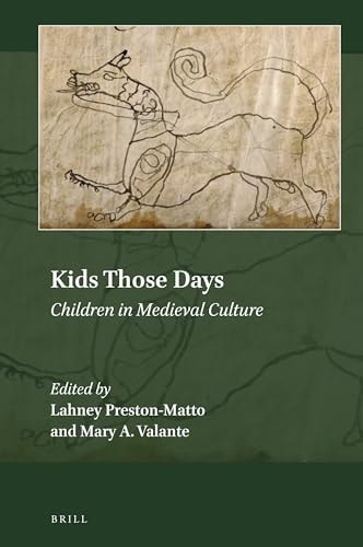 Kids Those Days Children in Medieval Culture
