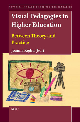 Visual Pedagogies in Higher Education Between Theory and Practice