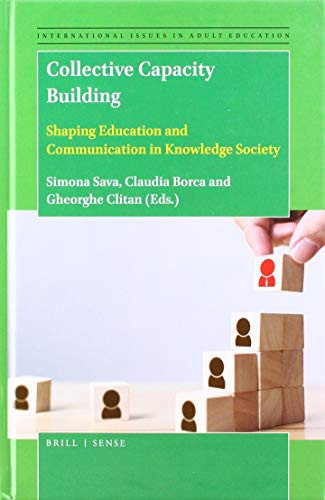 Collective Capacity Building Shaping Education and Communication in Knowledge Society