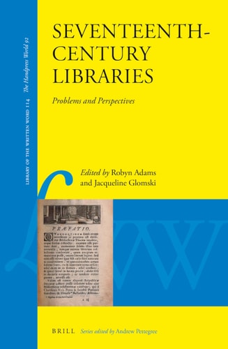 Seventeenth-century Libraries Problems and Perspectives