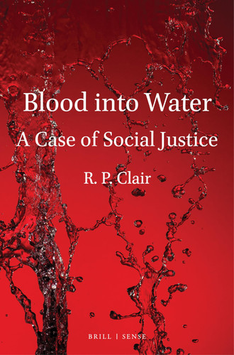 Blood Into Water A Case of Social Justice