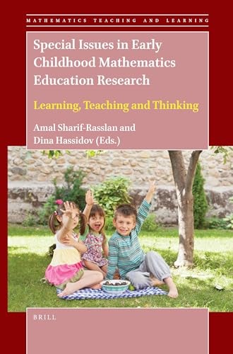 Special Issues in Early Childhood Mathematics Education Research Learning, Teaching and Thinking