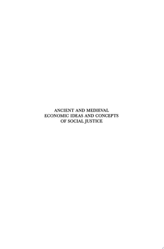 Ancient and Medieval Economic Ideas and Concepts of Social Justice