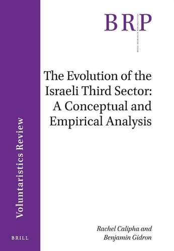 The Evolution of the Israeli Third Sector - A Conceptual and Empirical Analysis