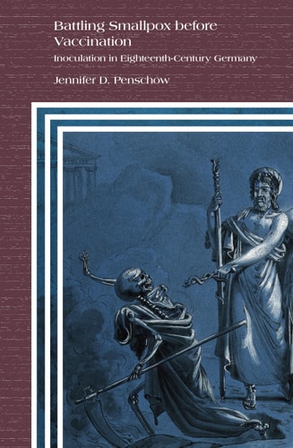 Battling Smallpox Before Vaccination Inoculation in Eighteenth-century Germany