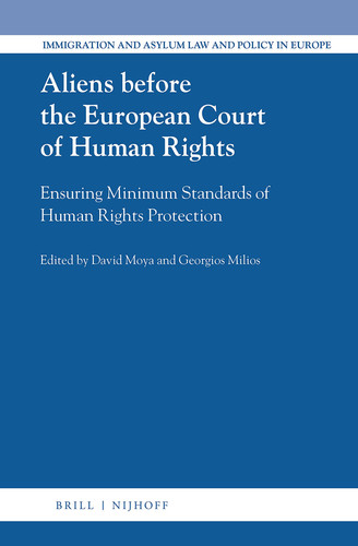 Aliens Before the European Court of Human Rights Ensuring Minimum Standards of Human Rights Protection