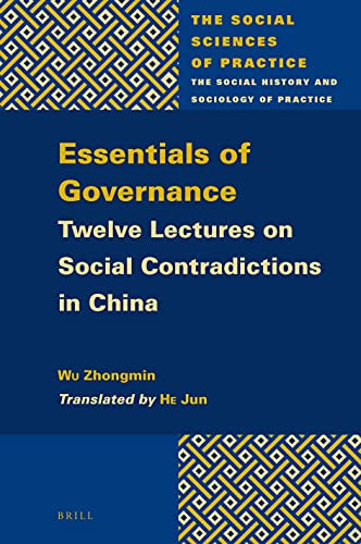 Essentials of Governance Twelve Lectures on Social Contradictions in China
