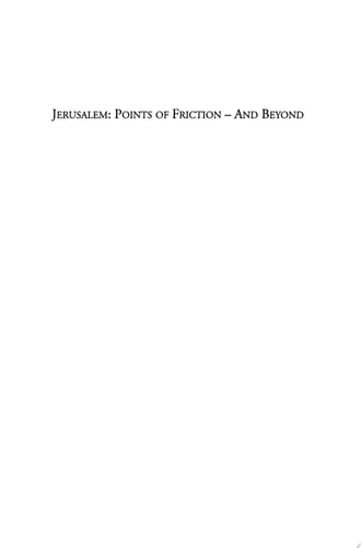 Jerusalem: Points of Friction - And Beyond