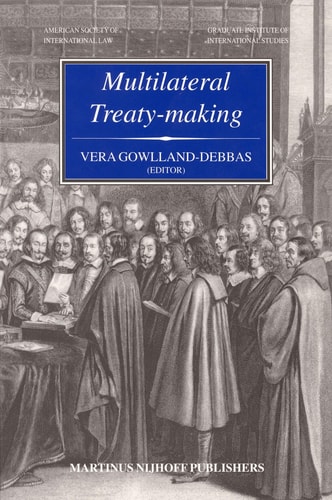 Multilateral Treaty-Making - The Current Status of Challenges to and Reforms Needed in the International Legislative Process