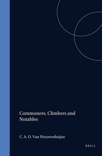 Commoners, Climbers and Notables - A Sampler of Studies on Social Ranking in the Middle East