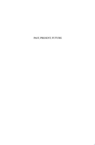 Past, Present, Future The Deuteronomistic History and the Prophets