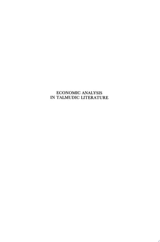 Economic Analysis in Talmudic Literature Rabbinic Thought in the Light of Modern Economics