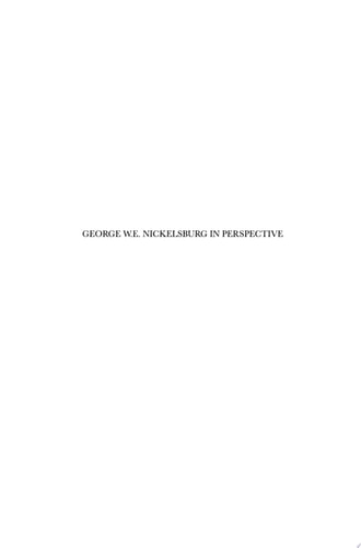 George W.E. Nickelsburg in Perspective, vol. 2 An Ongoing Dialogue of Learning