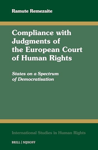 Compliance with Judgments of the European Court of Human Rights States on a Spectrum of Democratisation