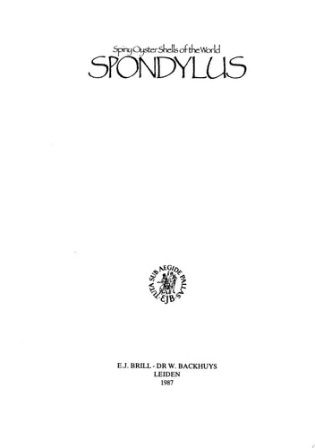 Spondylus Spiny Oyster Shells of the World