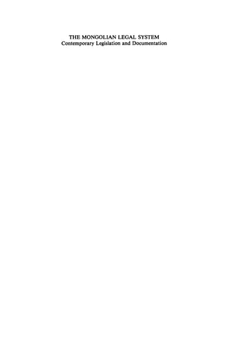 The Mongolian Legal System - Contemporary Legislation and Documentation