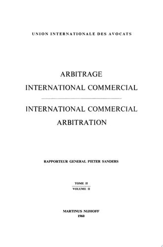 Arbitrage International Commercial / International Commercial Arbitration, A World Handbook, Volume 2