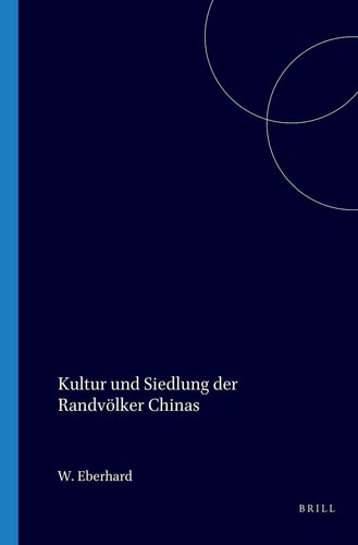 Kultur und Siedlung der Randvölker Chinas