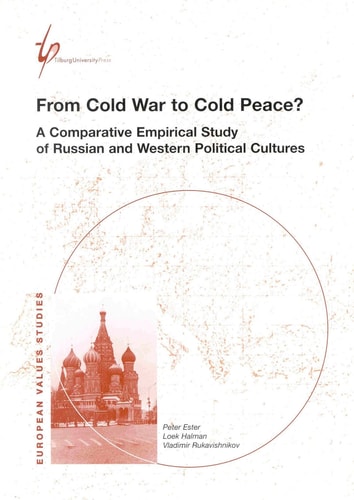 From Cold War to Cold Peace? - A Comparative Empirical Study of Russian and Western Political Cultures