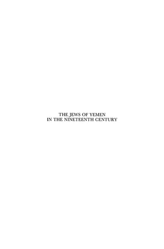 The Jews of Yemen in the Nineteenth Century - A Portrait of a Messianic Community