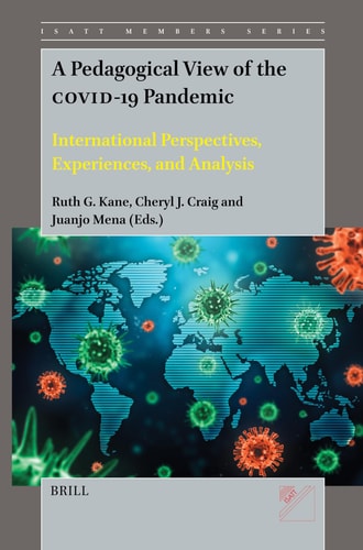 A Pedagogical View of the COVID-19 Pandemic International Perspectives, Experiences, and Analysis