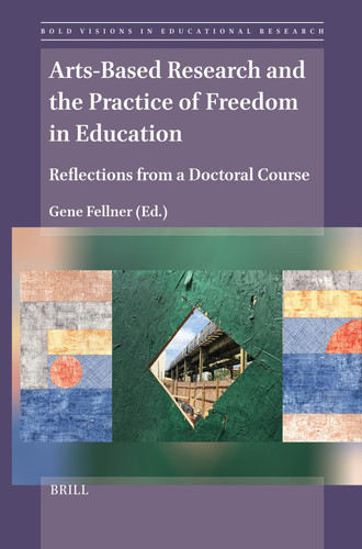 Arts-based Research and the Practice of Freedom in Education Reflections from a Doctoral Course