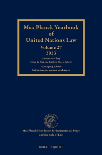 Max Planck Yearbook of United Nations Law, Volume 27 (2023)