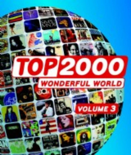 Top 2000 Volume 3: wonderful world