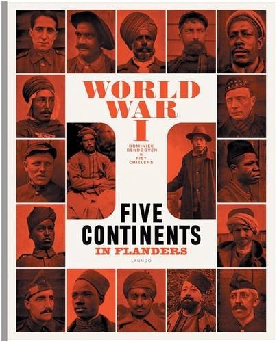 World War One: Five Continents in Flanders