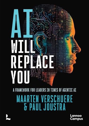 AI Will Replace You A Framework for Leaders in Times of Agentic AI