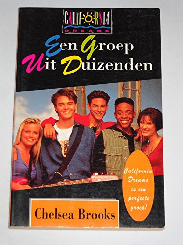 Een Groep Uit Duizenden (California Dreams #1 Playing for Keeps Dutch Language)